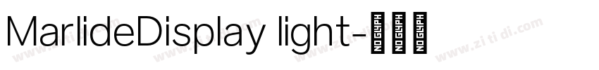 MarlideDisplay light字体转换